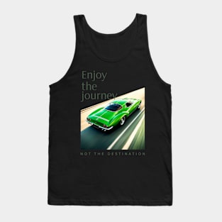 Enjoy the journey Tank Top